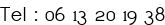 Tel : 06 13 20 19 38